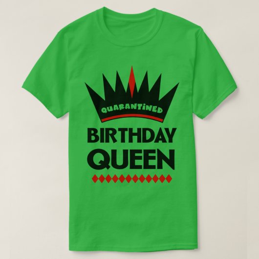 d Verjaardagskoningin T-shirt (Design voorkant)