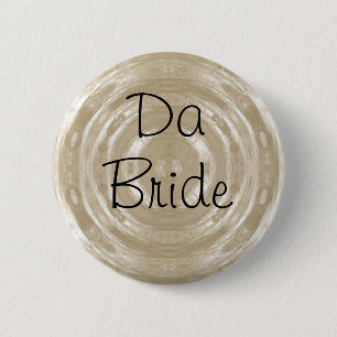 Da Bride Button Pin