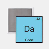 Da - Dada Grappig Chemie Element Symbool T-Shirt Magneet (Voorkant / Achterkant)