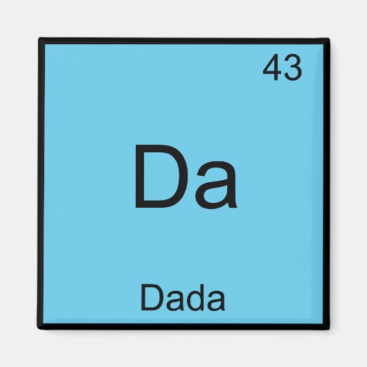Da - Dada Grappig Chemie Element Symbool T-Shirt Magneet (Voorkant)