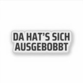 Da Hat’s Sich Ausgebobbt Leuk Bodybuilding Sticker (Voorkant)