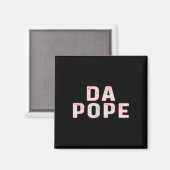 Da Pope Funny Chicago Pride Amerikaanse Paus Magneet (Voorkant / Achterkant)