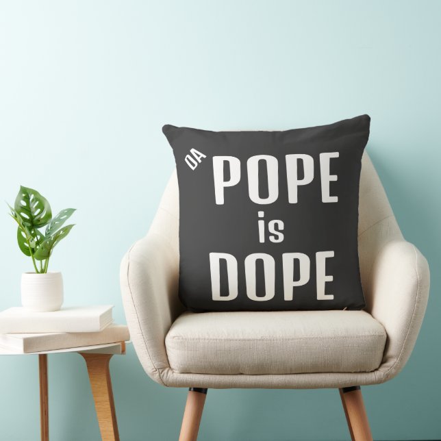 DA Pope is het Sierkussen van Dope (Stoel)