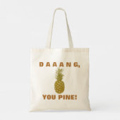 Daaang You Pine Canvas tas (Achterkant)