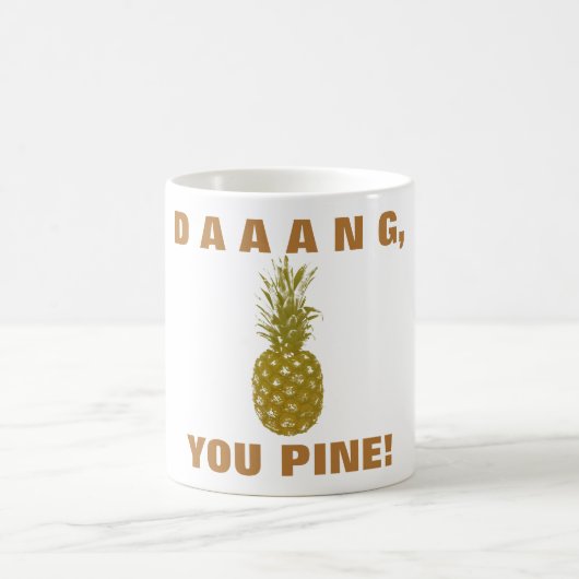 Daaang You Pine Coffee Mok (Center)