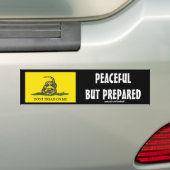 Daag me niet op, PEACEFUL, MAAR BEREID Bumpersticker (Op auto)