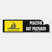 Daag me niet op, PEACEFUL, MAAR BEREID Bumpersticker (Voorkant)