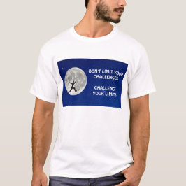 Daag uw grenzen motivatie citaat T-Shirt uit