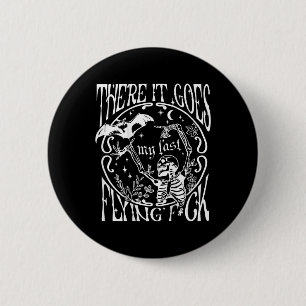 Daar gaat mijn laatste vliegende FCK skeletten Fun Ronde Button 5,7 Cm