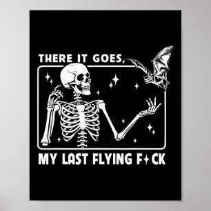 Daar gaat mijn laatste vliegende skeletten grappig poster