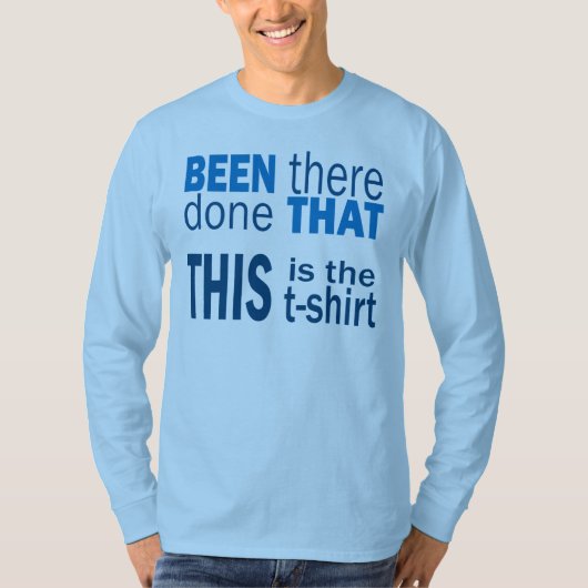 Daar geweest, dat gedaan t-shirt (Voorkant)