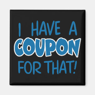Daar heb ik een coupon voor! magneet