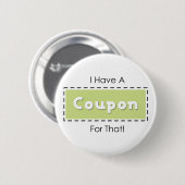 Daar heb ik een coupon voor! ronde button 5,7 cm (Voorkant /achterkant)