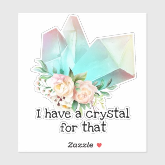 Daar heb ik een kristal voor sticker (Vel)