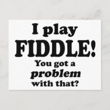 Daar heb je een probleem mee, Fiddle