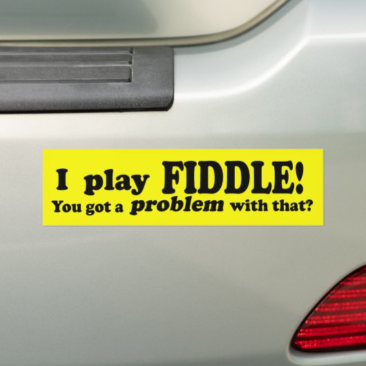 Daar heb je een probleem mee, Fiddle Bumpersticker (Op auto)