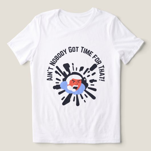Daar heeft niemand tijd voor! Grappig boos gezicht Tri-Blend Shirt (Design voorkant)