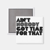 Daar heeft niemand tijd voor magneet (Voorkant / Achterkant)