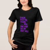 Daar, Hun / Jouw, Jij T-shirt (Voorkant)