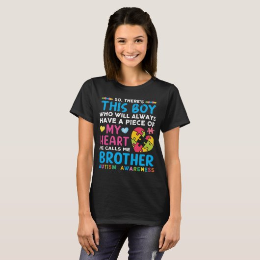 Daar is die jongen die hij me broeder Autisme Awar T-shirt (Voorkant volledig)