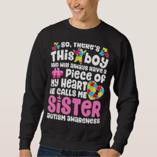 Daar is die jongen die hij me zuster Autisme Aware Trui