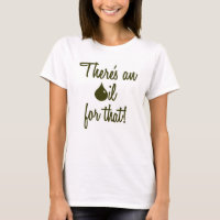 Daar is een olie voor! T-shirt/tank