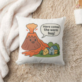 Daar komt de warme knuffel! vulkaan-Humor Kussen (Deken)