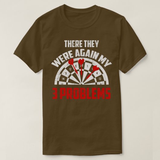 Daar waren mijn 3 problemen weer. t-shirt (Design voorkant)