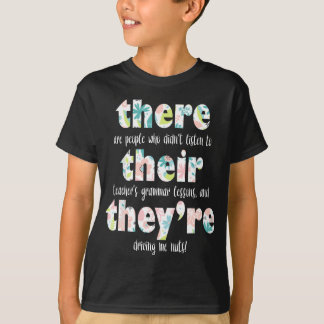 Daar zijn ze Engelse Grammar Teacher Pun Gi T-shirt