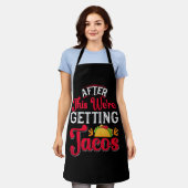 Daarna gaan we naar tacos schort (Gedragen)