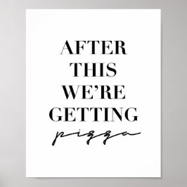 Daarna krijgen we Pizza Poster