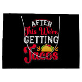 Daarna krijgen we Tacos Groot Cadeauzakje (Achterkant)