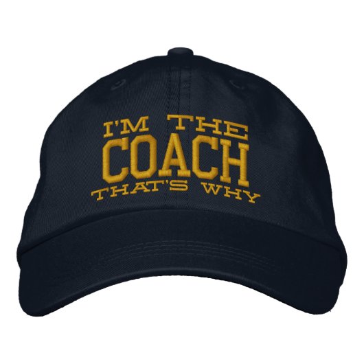 Daarom ben ik de coach geborduurde pet (Voorkant)