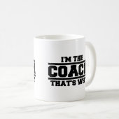 Daarom ben ik de coach koffiemok (Voorkant rechts)