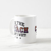 Daarom ben ik de coach koffiemok (Voorkant links)