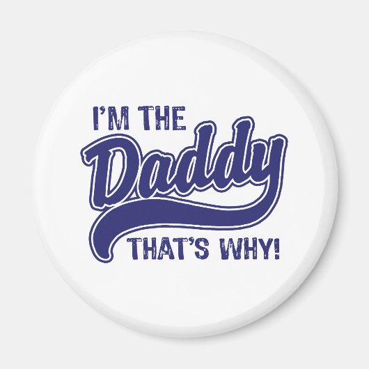 Daarom ben ik de papa. magneet (Voorkant)
