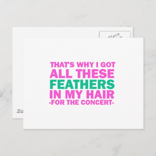 Daarom heb ik al deze veren in mijn haar. briefkaart (Voorkant / Achterkant)