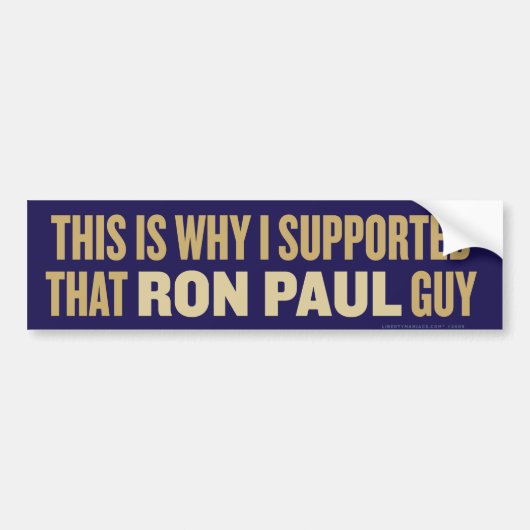 Daarom heb ik Ron Paul Bumpersticker gesteund (Voorkant)