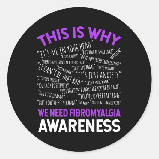 Daarom hebben we fibromyalgie-bewustzijn nodig ronde sticker (Voorkant)