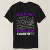 Daarom hebben we Lupus-bewustzijn nodig T-shirt (Design voorkant)