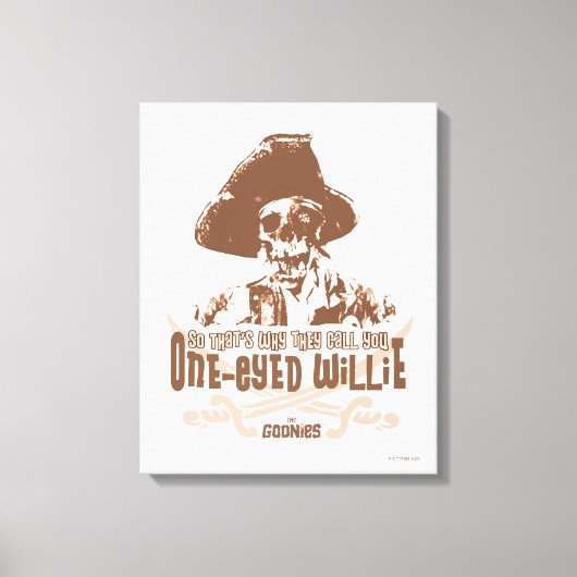"Daarom noemen ze je eenogige Willie" Canvas Afdruk (Voorkant)