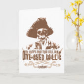 "Daarom noemen ze je eenogige Willie" Kaart (Gele Bloem)