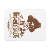 "Daarom noemen ze je eenogige Willie" Magneet (Horizontaal)