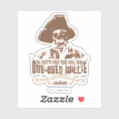 "Daarom noemen ze je eenogige Willie" Sticker (Vel)