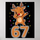 Dabbing 67 Reindeer 67 Funny Six Seven Meme Gen Z  Poster (Voorkant)