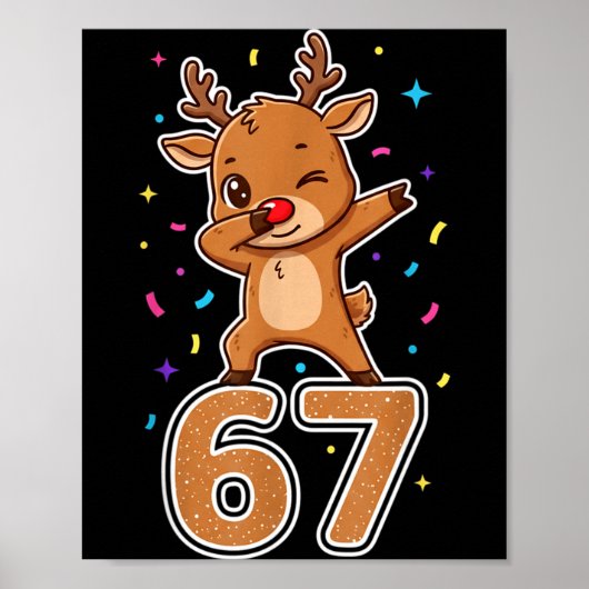 Dabbing 67 Reindeer 67 Funny Six Seven Meme Gen Z  Poster (Voorkant)