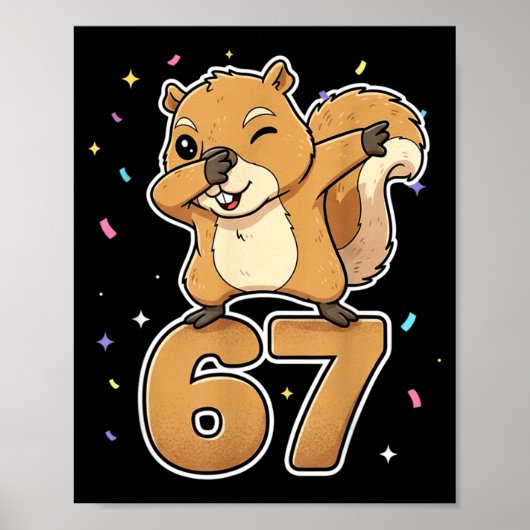 Dabbing 67 Squirrel 67 Funny Six Seven Gen Z Slang Poster (Voorkant)