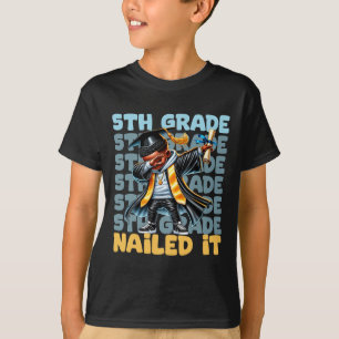 Dabbing Afstuderen Boy 5th Grade Nailed It CL van T-shirt