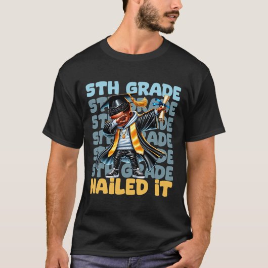Dabbing Afstuderen Boy 5th Grade Nailed It CL van  T-shirt (Voorkant)