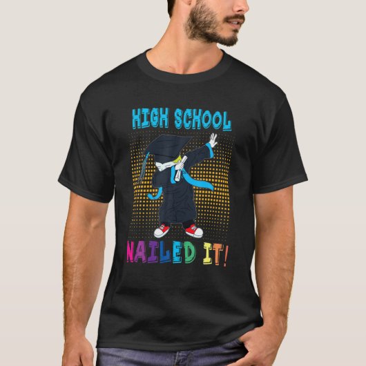 Dabbing Afstuderen Boy High School Nailing it Grap T-shirt (Voorkant)